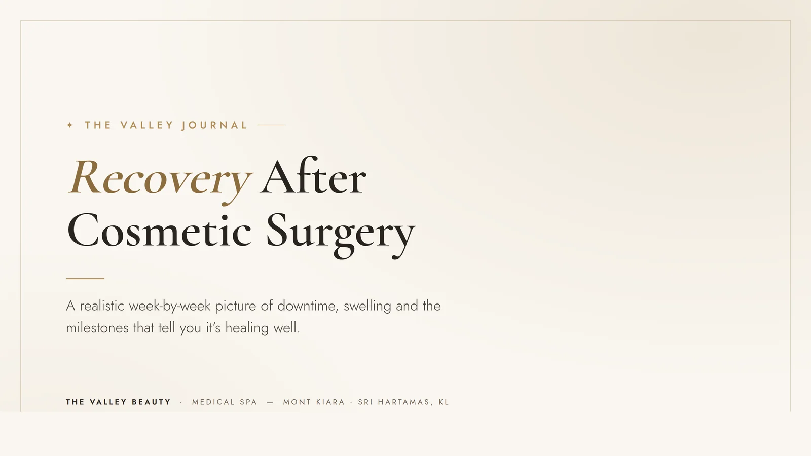 Recovery after cosmetic surgery: a realistic guide